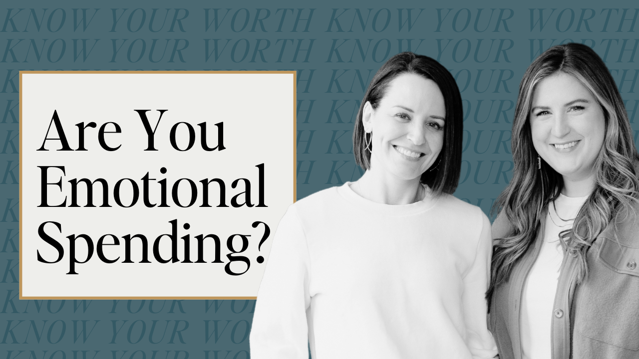 The Psychology of Impulse and Emotional Buying Plus Strategies to Manage it | Know Your Worth E31